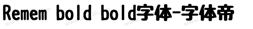 Remem bold bold字体字体转换